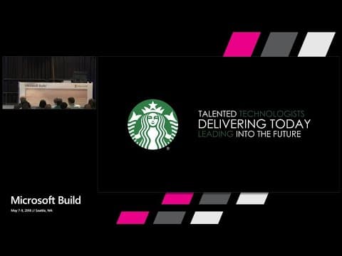 Microsoft Build Digital Transformation at Starbucks 2018